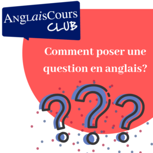 Poser Une Question En Anglais What Where Who Why How Whose When Which