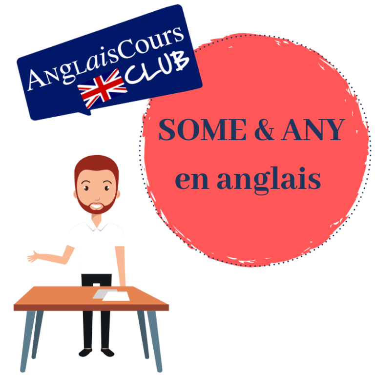 some et any en anglais