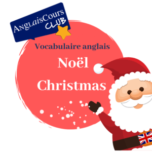 vocabulaire Noël en anglais