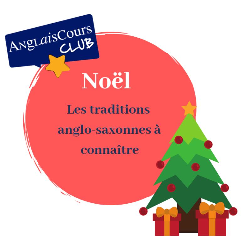 Noël, les traditions anglo-saxonnes à connaître_ anglais