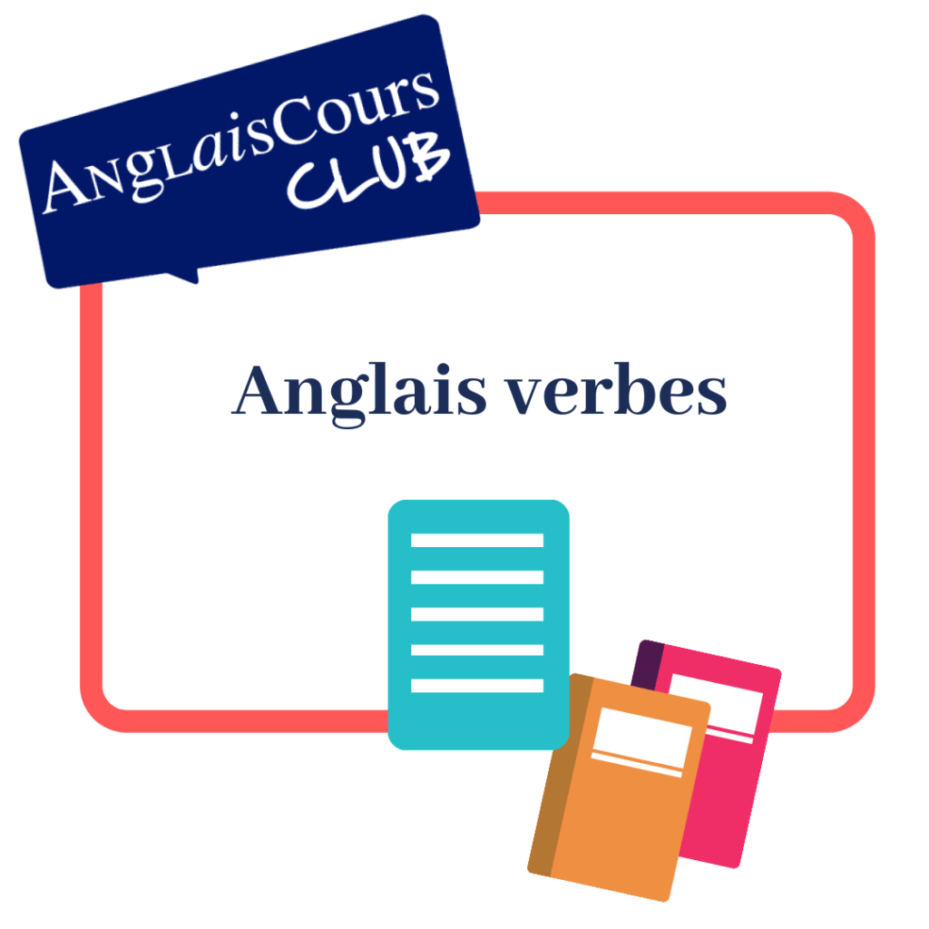 vignette anglais verbes