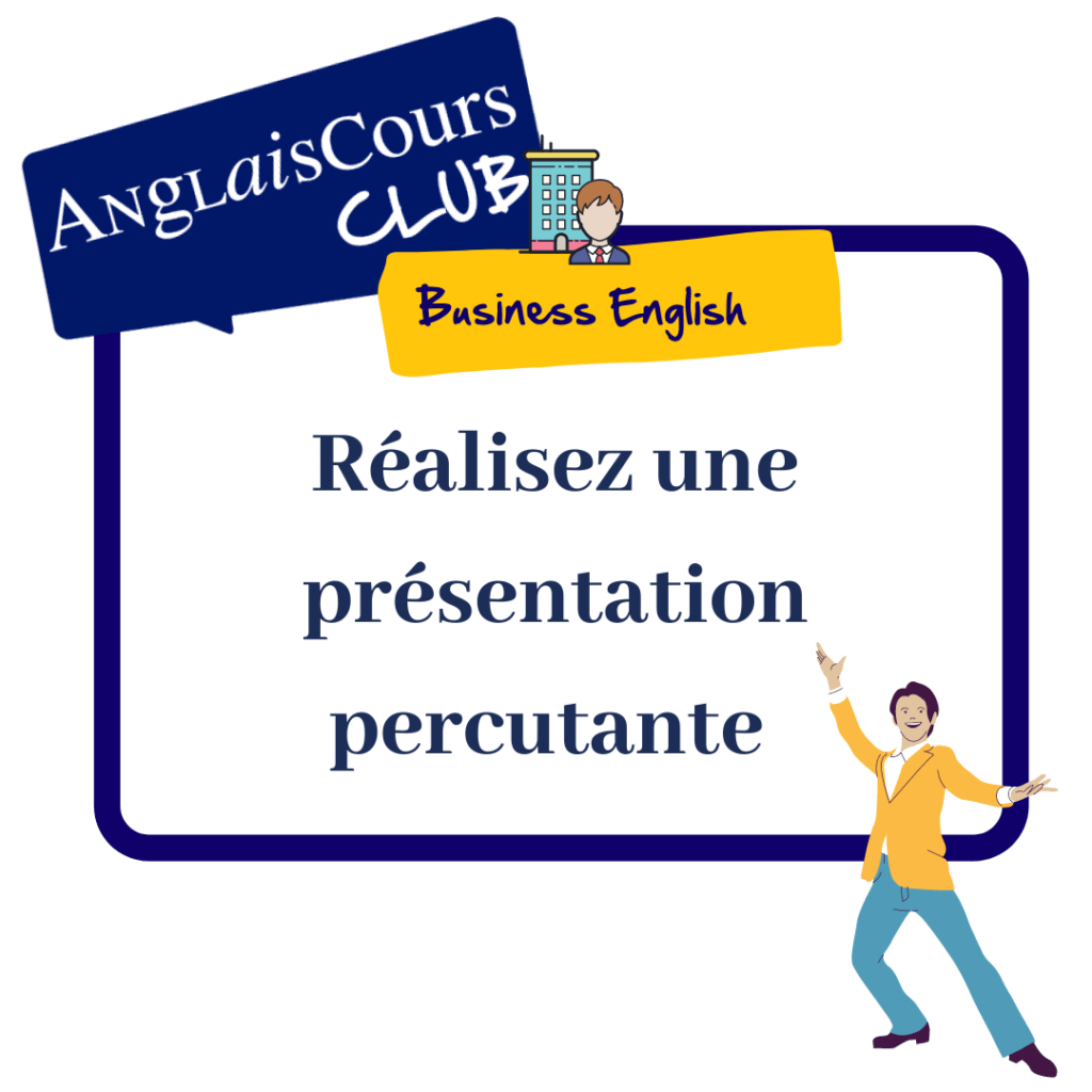 Vignette BE - Réalisez une présentation percutante en anglais