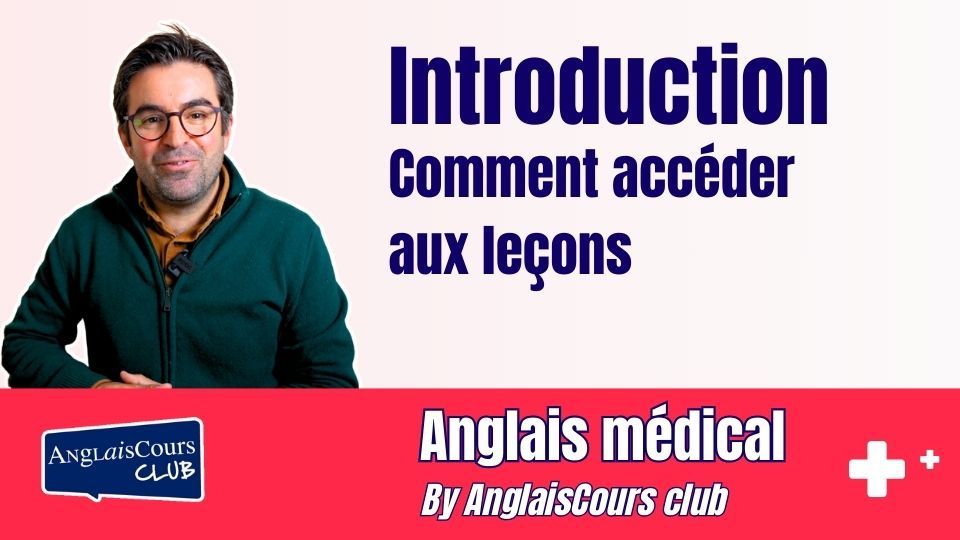 Vignette - Introduction - Anglais médical