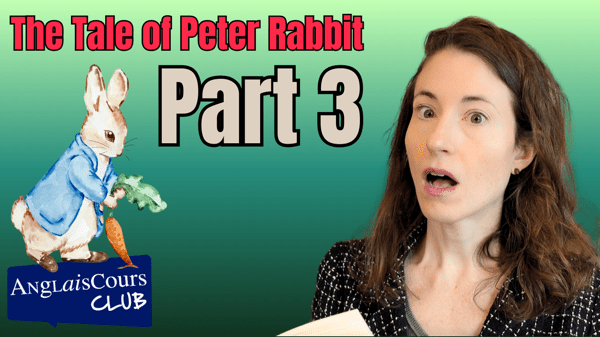 The Tale of Peter Rabbit – Beatrix Potter – Part 3