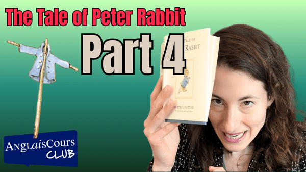 The Tale of Peter Rabbit – Beatrix Potter – Part 4