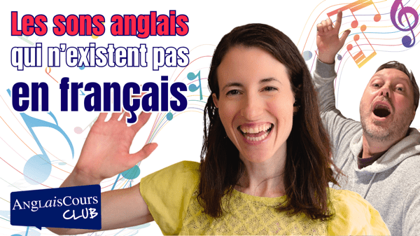 Les sons anglais qui n’existent pas en français