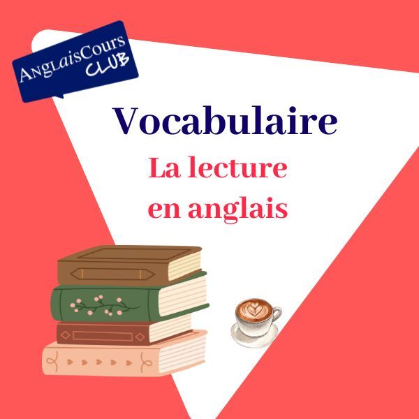 La lecture en anglais