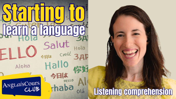 Listening Comprehension – Starting to learn a language