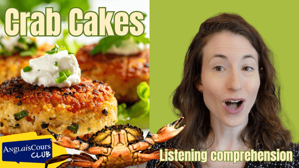 Listening Comprehension – Crab Cakes