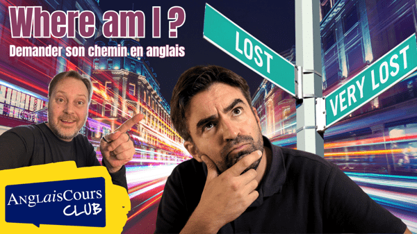 PROCHAINE CONFÉRENCE : Where am I? Demander son chemin en anglais – Le 12 février 2026