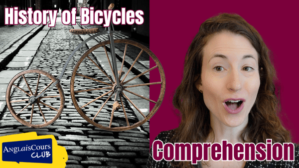 Comprehension – History of Bicycles