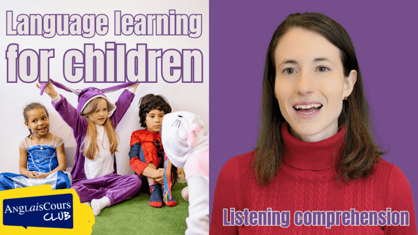Listening Comprehension – Language learning for children